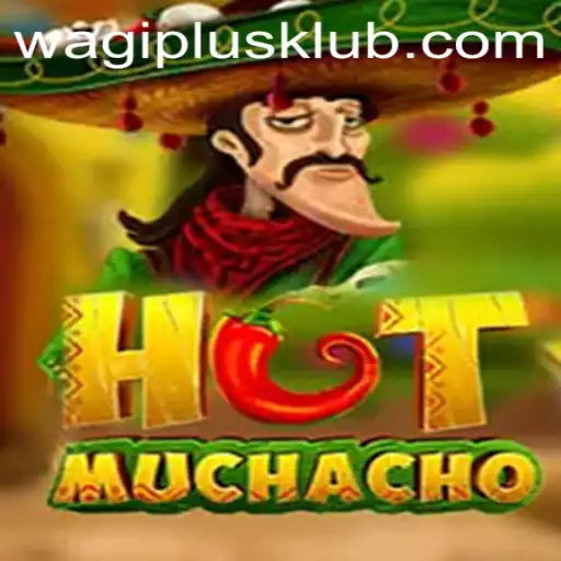 Exploring the Thrills of HotMuchacho: A New Gaming Sensation in the Age of WAGIPLUS