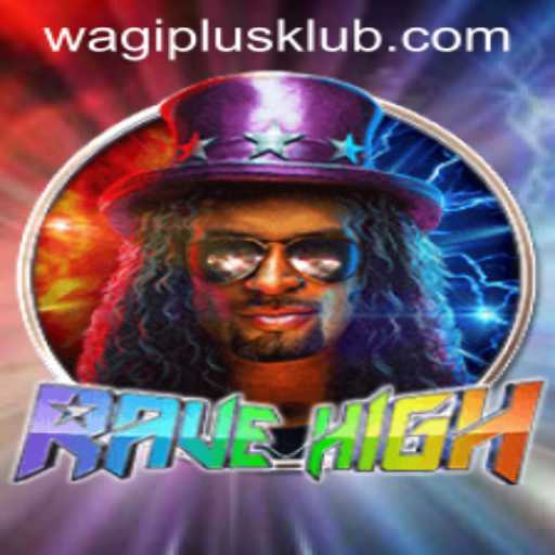 RaveHigh: A Thrilling Dive into the Dance World with WAGIPLUS