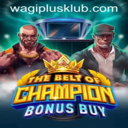 The Ultimate Guide to TheBeltOfChampionBonusBuy: Unleashing the Power of WAGIPLUS
